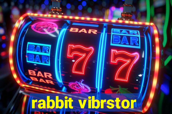 rabbit vibrstor